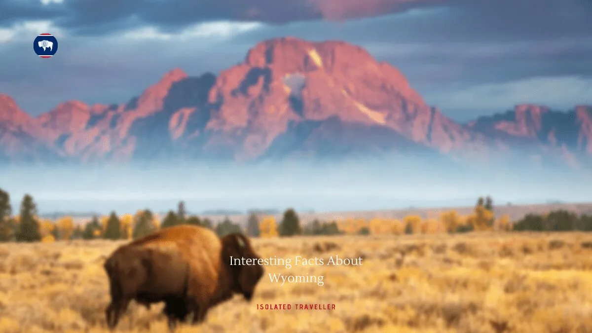 Facts About Wyoming