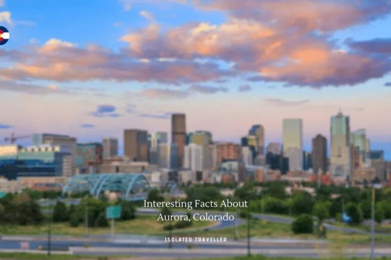 Facts About Aurora, Colorado