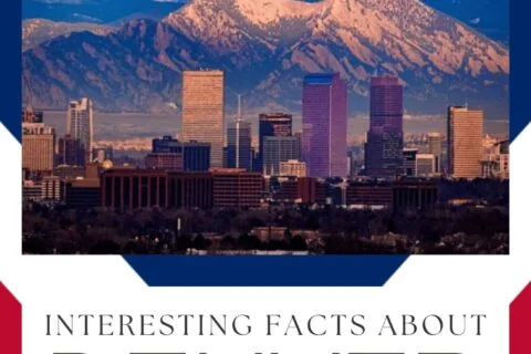 20 Interesting Facts About Denver