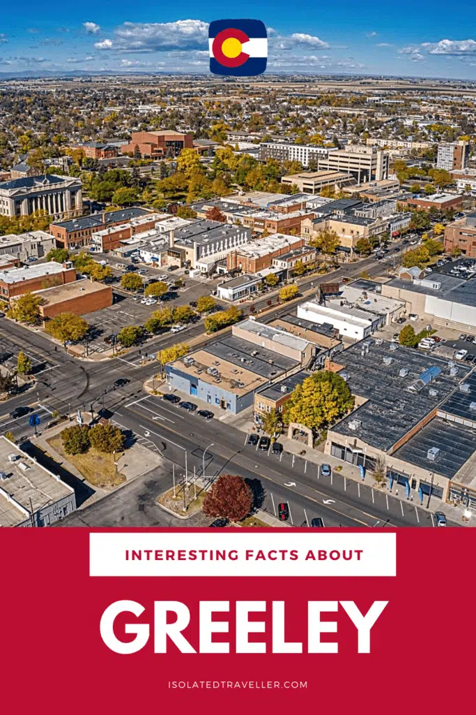 10 Interesting Facts About Greeley, Colorado 1 Facts About Greeley