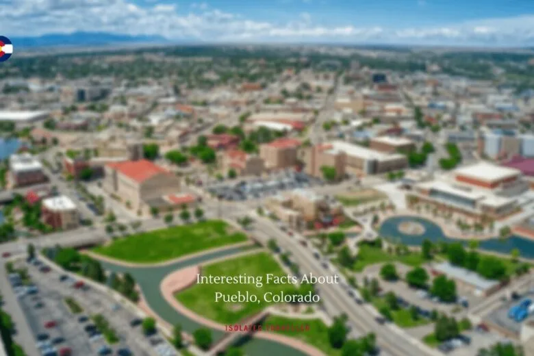Facts About Pueblo, Colorado