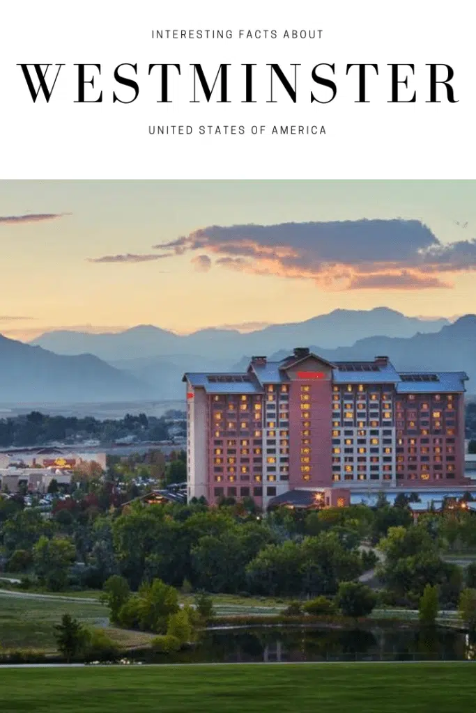 10 Interesting Facts About Westminster, Colorado 1 Facts About Westminster, Colorado