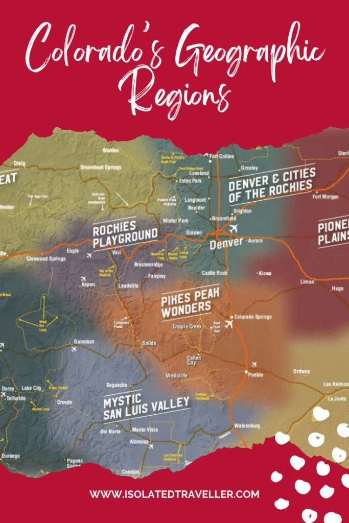Colorado's Geographic Regions 1 Colorado’s Geographic Regions