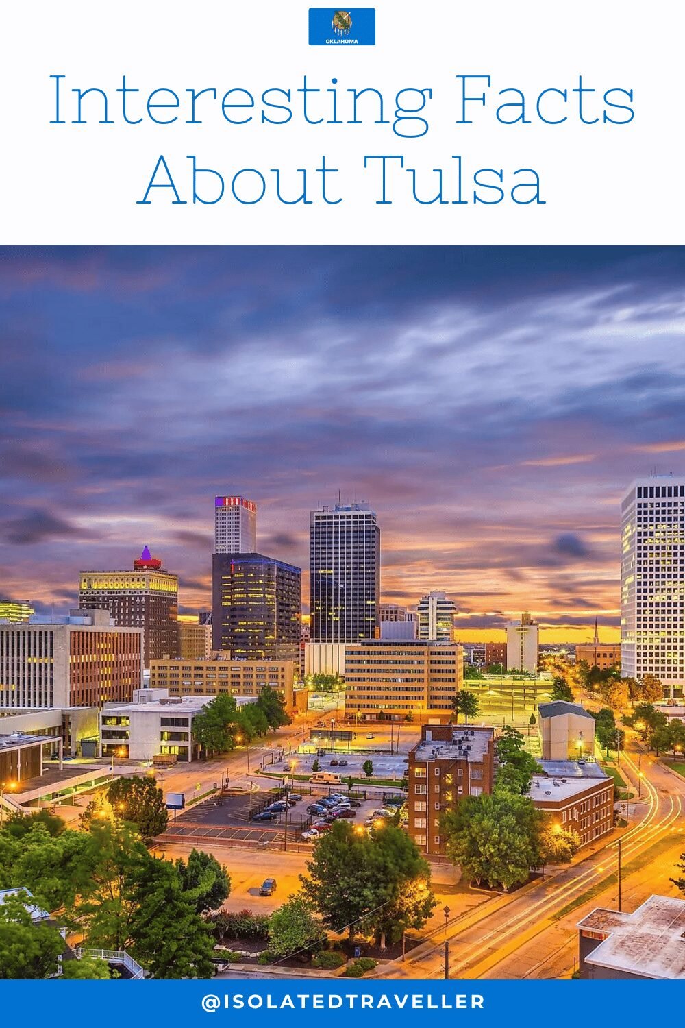 Interesting Facts About Tulsa, Oklahoma