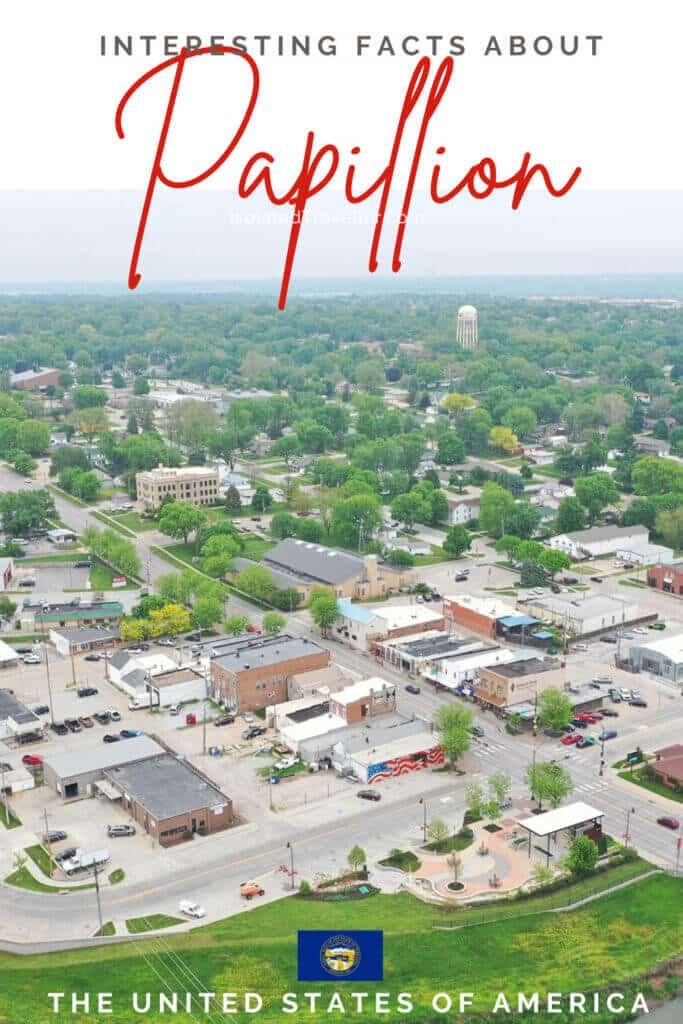 10 Interesting Facts About Papillion, Nebraska Isolated Traveller