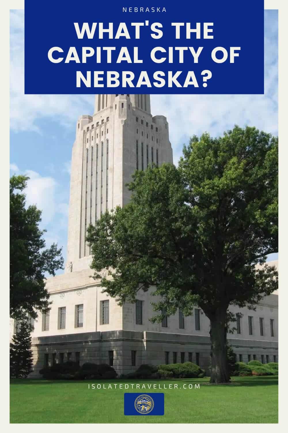 What's the Capital City of Nebraska?