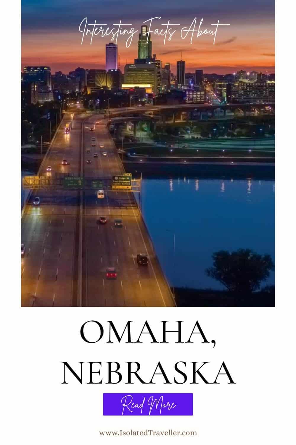 Facts About Omaha, Nebraska