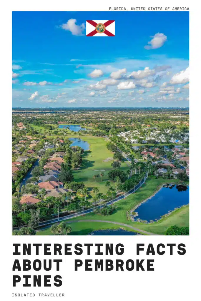 10 Interesting Facts About Pembroke Pines 1 Facts About Pembroke Pines, FL