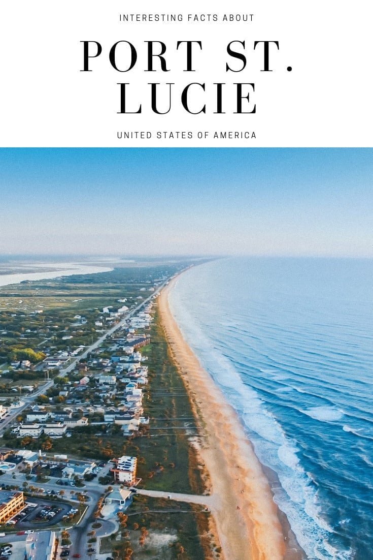 Facts About Port St. Lucie, Florida