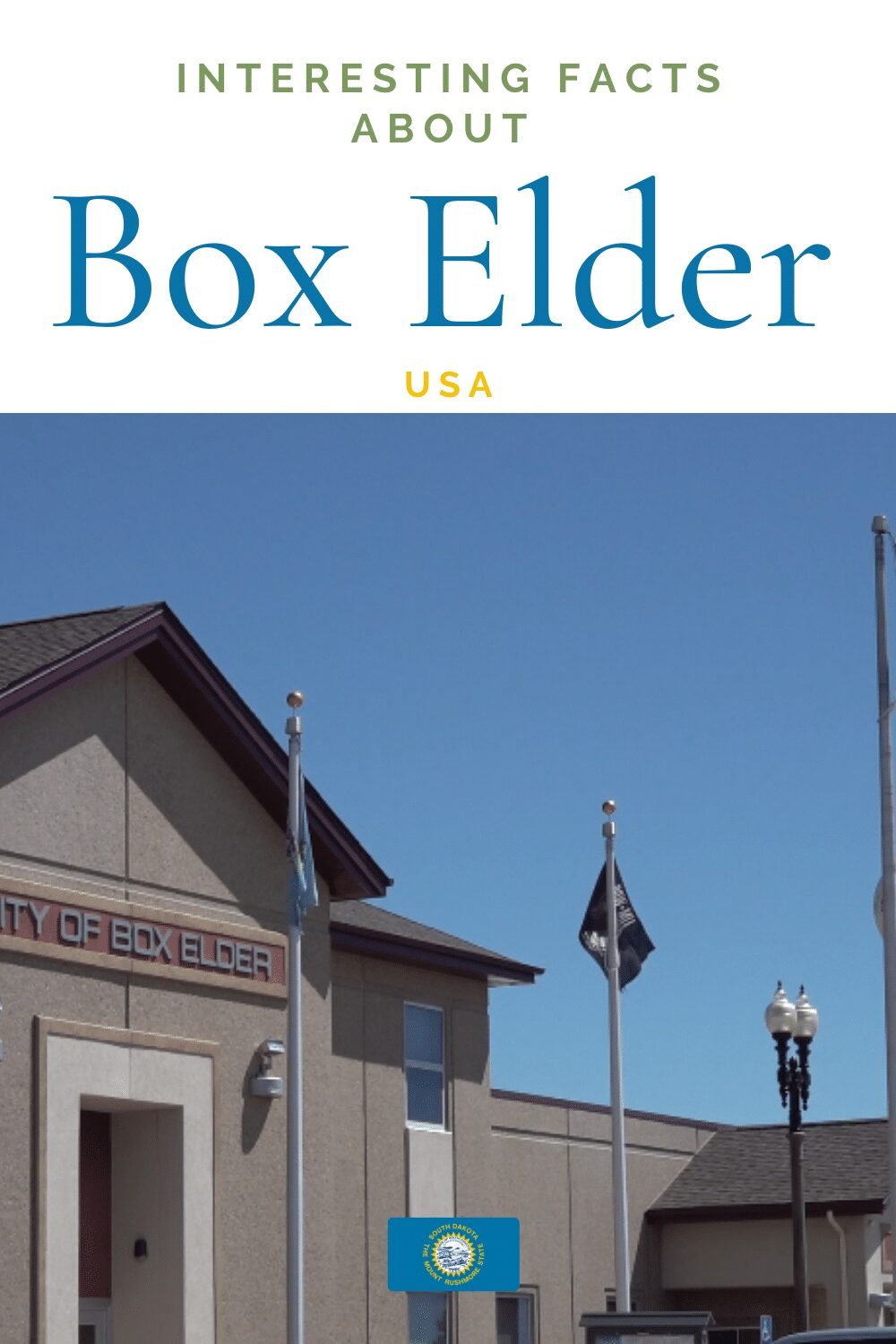 Interesting Facts About Box Elder, South Dakota