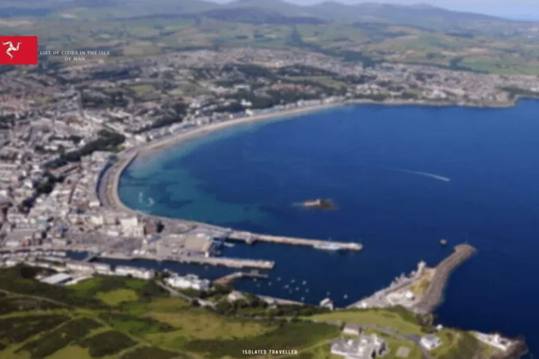 List of Cities in the Isle of Man