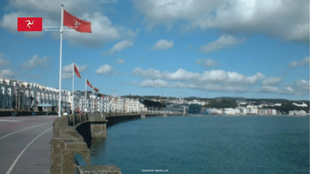 Interesting Facts About Douglas, Isle of Man
