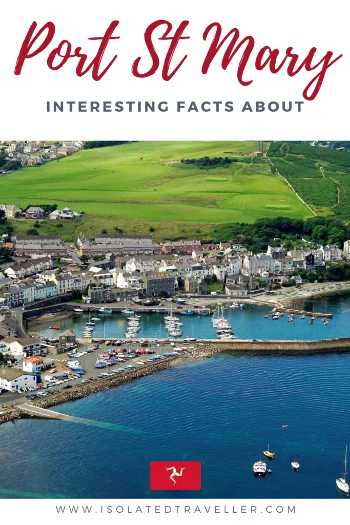 Facts About Port St Mary, Isle of Man