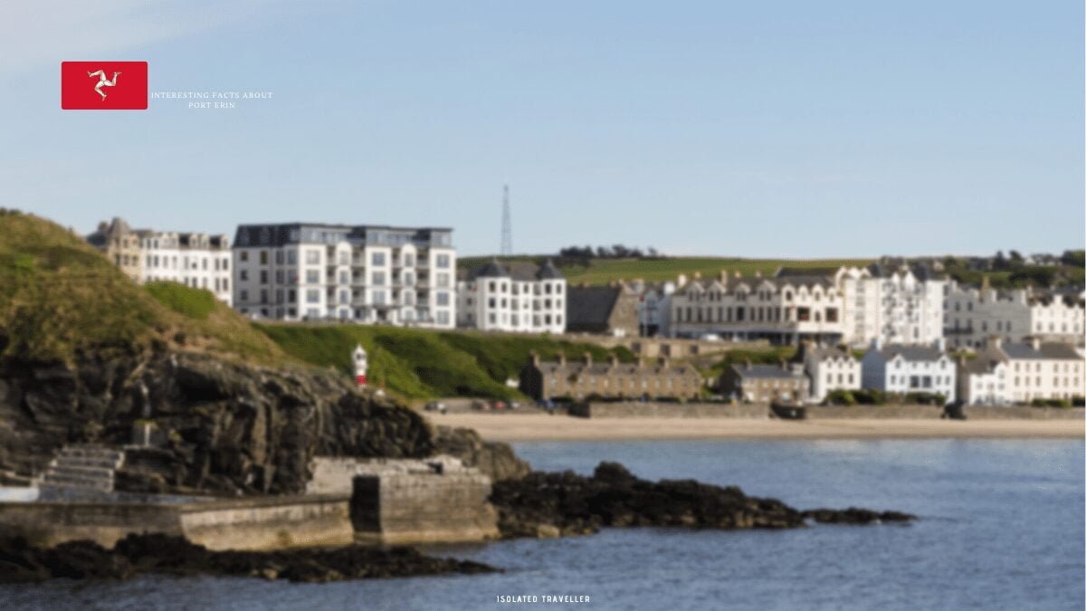 Interesting Facts About Port Erin