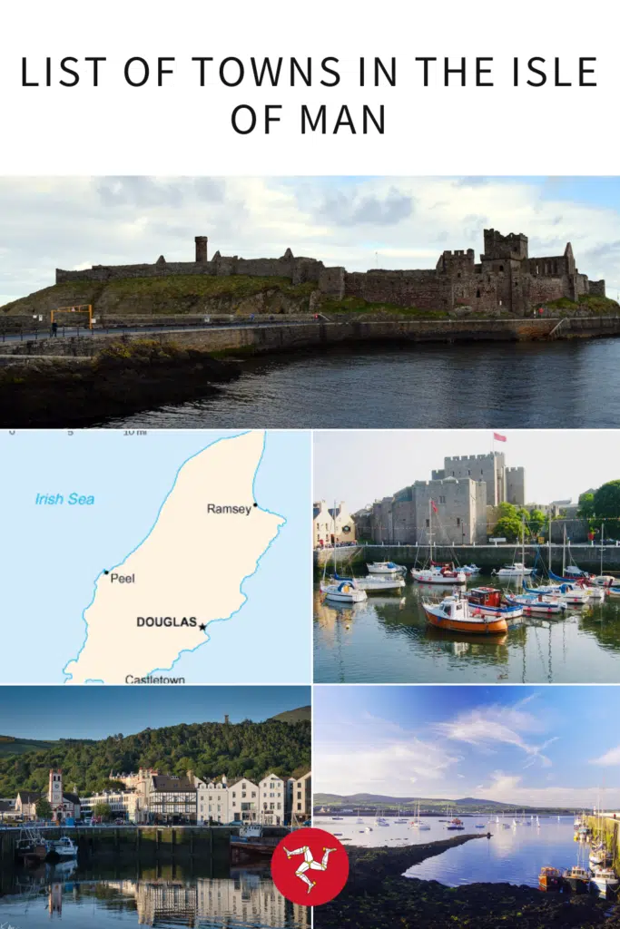 List of Towns in the Isle of Man