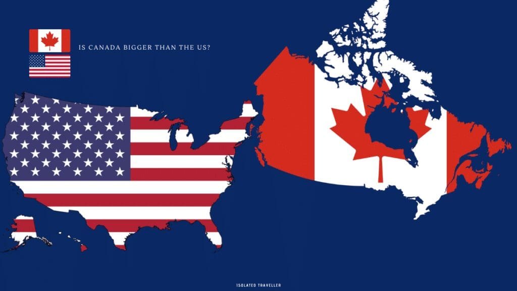 is-canada-bigger-than-the-us-isolated-traveller