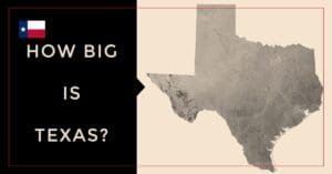 How Big Is Texas?