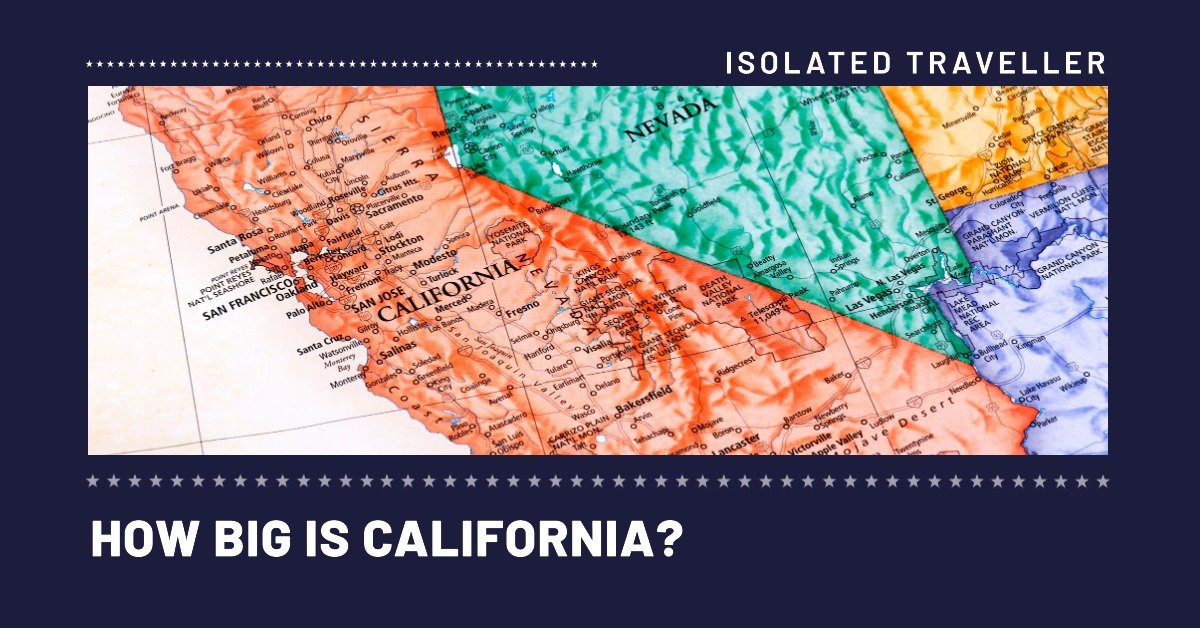 How Big is California?