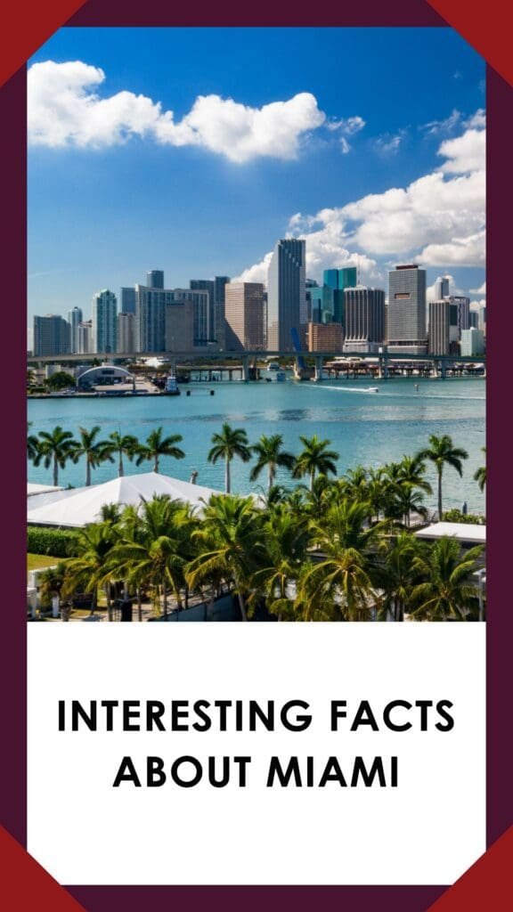 Facts About Miami