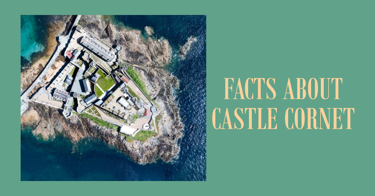 10 Interesting Facts About Castle Cornet