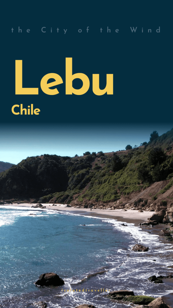 Lebu, Chile - the City of the Wind