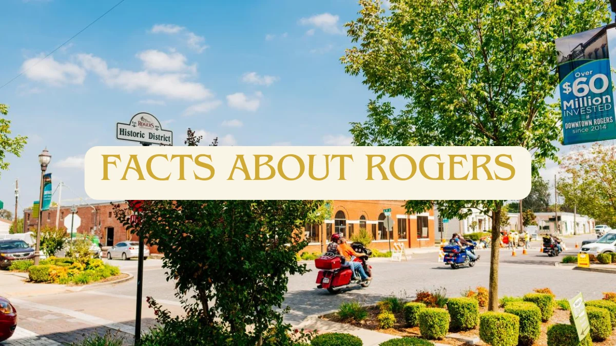 10 Interesting Facts About Rogers, Arkansas