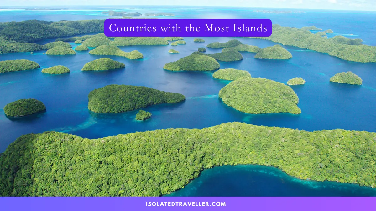 Countries with the Most Islands: Top 10 Island Nations 5 Countries with the Most Islands: Top 10 Island Nations